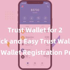 Trust Wallet for 2025 Quick and Easy Trust Wallet Registration Process